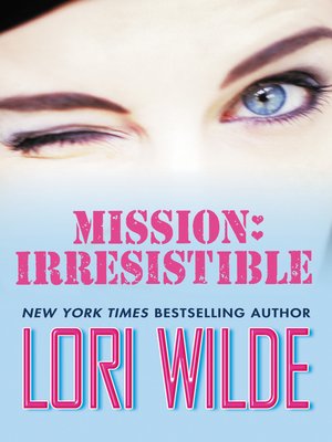 cover image of Mission: Irresistible